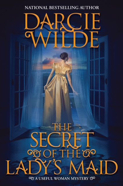 Book Review: The Secret of the Lady’s Maid, book seven in the Rosalind Thorne Mysteries by Darcie Wilde