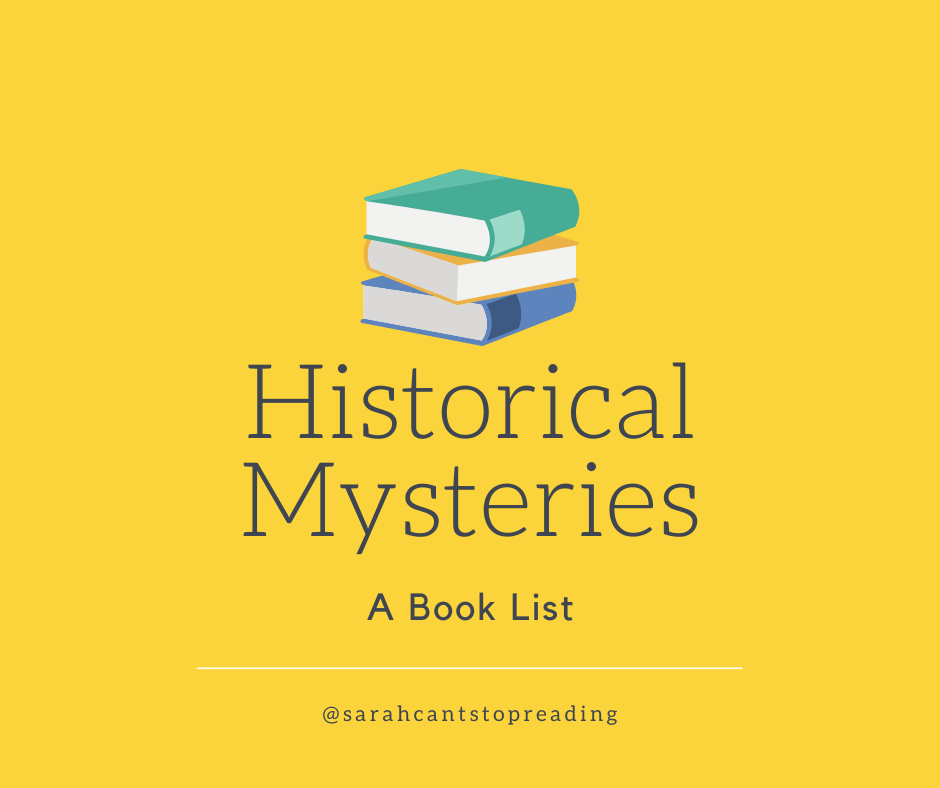 Give Me All the Historical Mysteries: A Book List