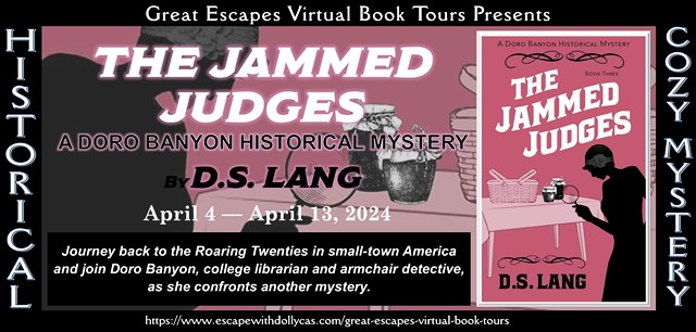 Virtual Book Tour & Book Review: The Jammed Judges: Doro Banyon Historical Mysteries by D.S. Lang