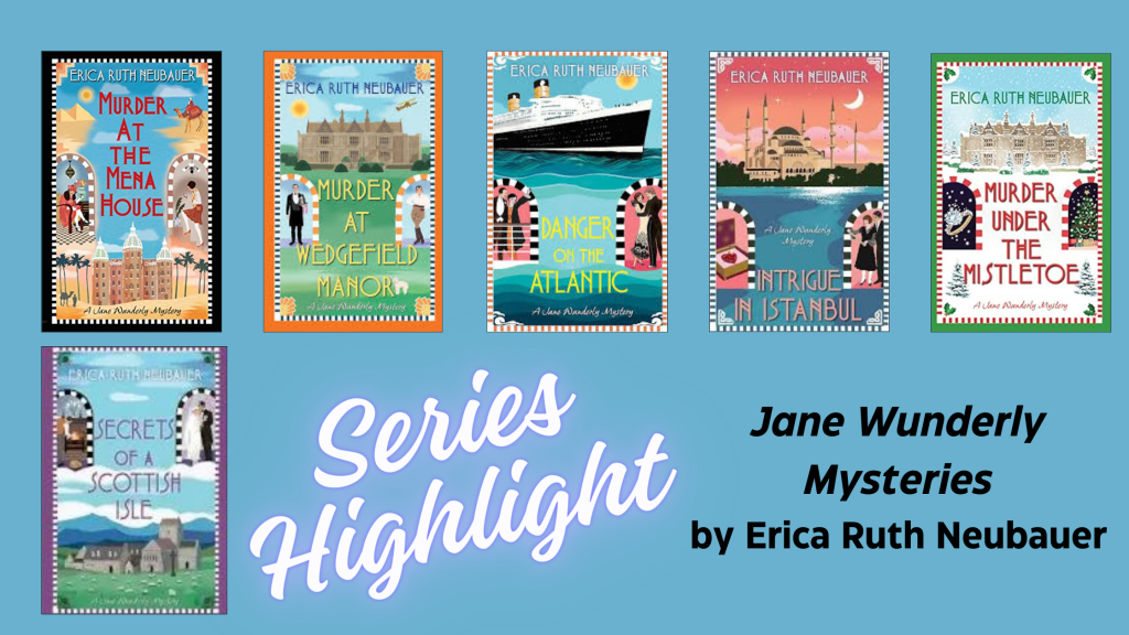 Series Highlight: Jane Wunderly Mysteries by Erica Ruth Neubauer